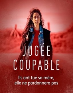 Jugée coupable