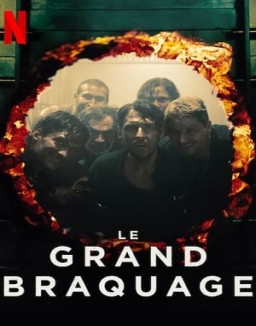 Le grand braquage